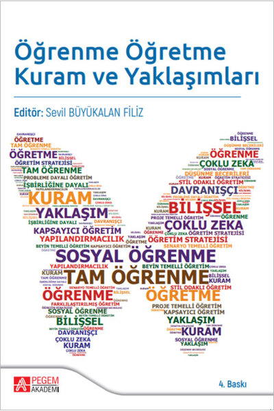 Pegem Akademi Yayıncılık Öğrenme Öğretme Kuram ve Yaklaşımları