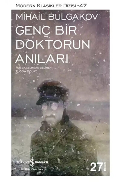 TÜRKİYE İŞ BANKASI KÜLTÜR YAYINLARI Genç Bir Doktorun Anıları İş Bankası Kült...