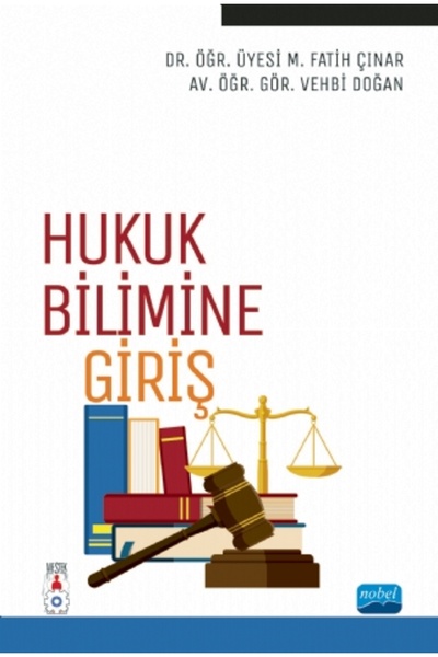 Nobel Akademik Yayıncılık Hukuk Bilimine Giriş
