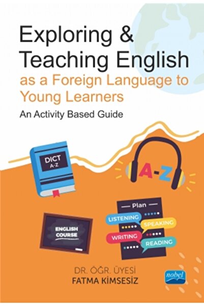 Nobel Akademik Yayıncılık Exploring & Teaching English as a Foreign Language ...