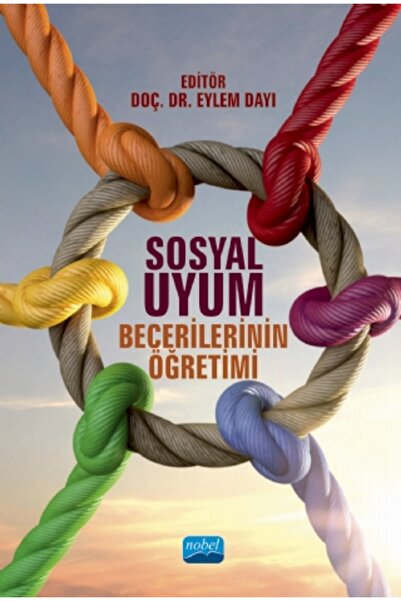 Nobel Akademik Yayıncılık Sosyal Uyum Becerilerinin Öğretimi