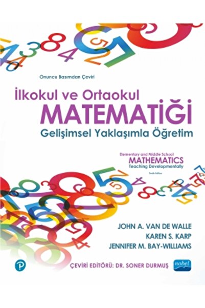 Nobel Akademik Yayıncılık İLKOKUL VE ORTAOKUL MATEMATİĞİ- Gelişimsel Yaklaşımla Öğretim / ELEMENTARY AND MIDDLE SCHOOL MATHEMA