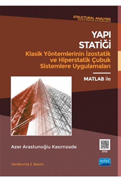 Nobel Akademik Yayıncılık YAPI STATİĞİ Klasik Yöntemlerinin İzostatik ve Hipe...