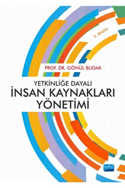 Nobel Akademik Yayıncılık Yetkinliğe Dayalı İnsan Kaynakları Yönetimi