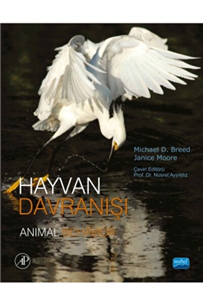 Nobel Akademik Yayıncılık HAYVAN DAVRANIŞI - Animal Behavior