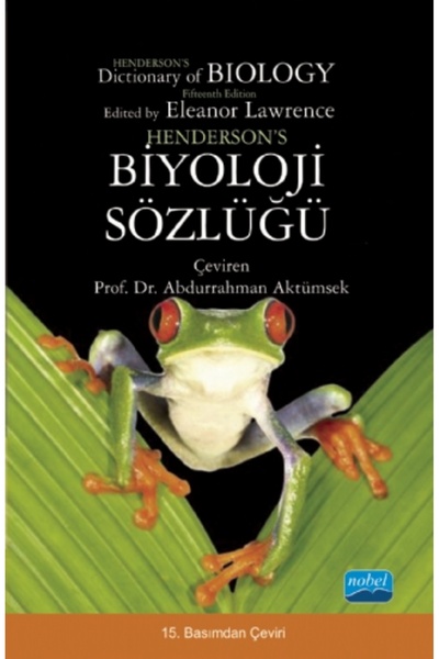 Nobel Akademik Yayıncılık HENDERSON’S BİYOLOJİ SÖZLÜĞÜ - Henderson’s Dictiona...