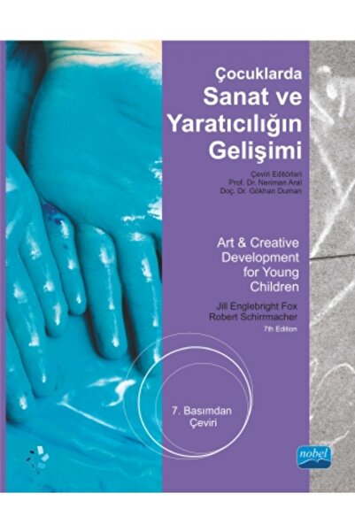 Nobel Akademik Yayıncılık Çocuklarda SANAT VE YARATICILIĞIN GELİŞİMİ / Art & ...