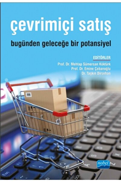 Nobel Akademik Yayıncılık ÇEVRİMİÇİ SATIŞ: Bugünden Geleceğe Bir Potansiyel