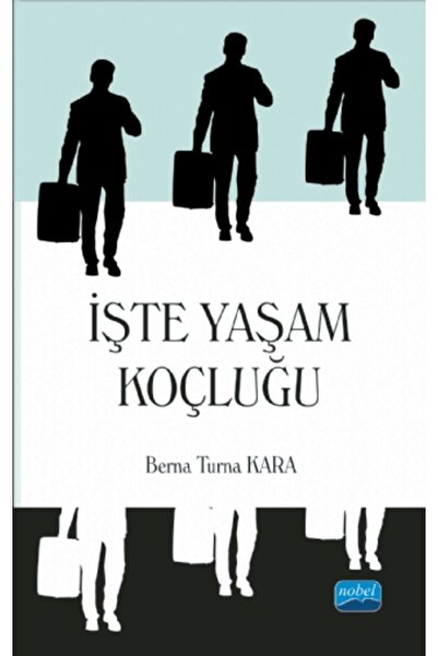 Nobel Akademik Yayıncılık İşte Yaşam Koçluğu