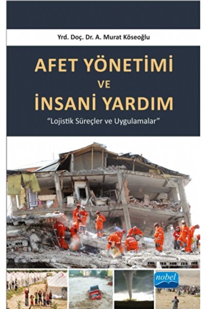 Nobel Akademik Yayıncılık Afet Yönetimi ve İnsani Yardım