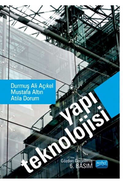 Nobel Akademik Yayıncılık Yapı Teknolojisi