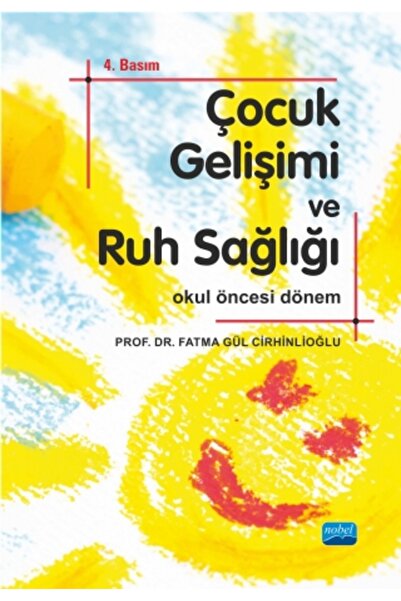 Nobel Akademik Yayıncılık Çocuk Gelişimi ve Ruh Sağlığı