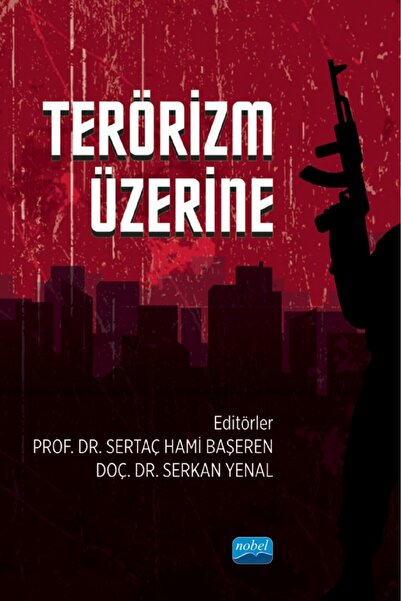 Nobel Akademik Yayıncılık Terörizm Üzerine
