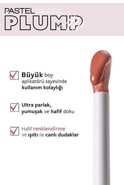 Pastel Plump Up Extra Hydrating Plumping Gloss - Dolgunlaştıran Dudak Parlatıcısı 205 Just Natural