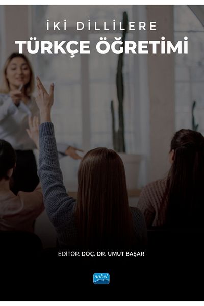 Nobel Akademik Yayıncılık Turkish Teaching in Two Languages
