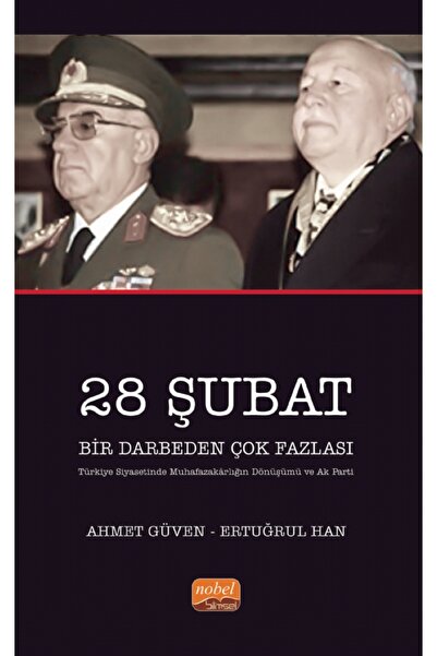 Generic Brand 28 ŞUBAT BİR DARBEDEN ÇOK FAZLASI (Türkiye Siyasetinde Muhafaza...