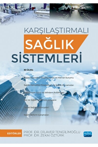Nobel Akademik Yayıncılık Karşılaştırmalı Sağlık Sistemleri