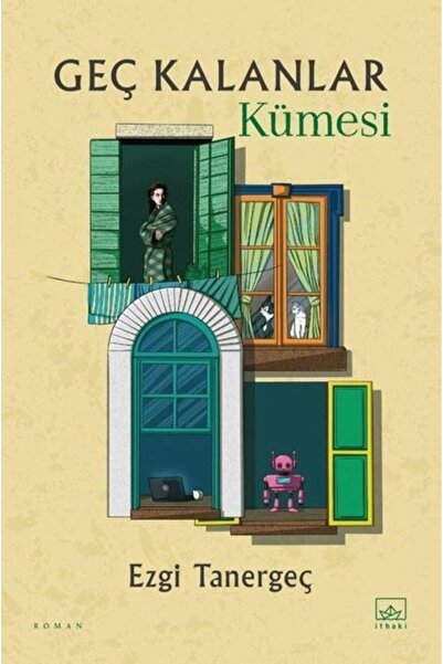 İthaki Yayınları Geç Kalanlar Kümesi