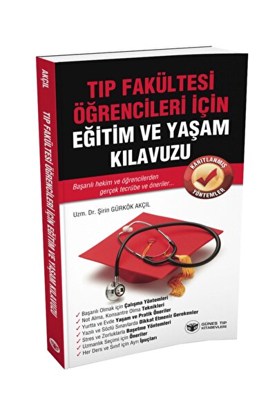 Güneş Tıp Kitabevleri Tıp Fakültesi Öğrencileri Için Eğitim Ve Yaşam Kılavuzu