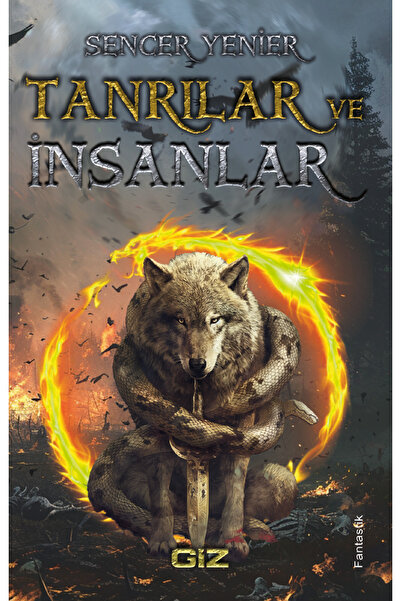 Giz Kitap Tanrılar ve İnsanlar / Sencer Yenier / Giz Kitap / 9786259948553