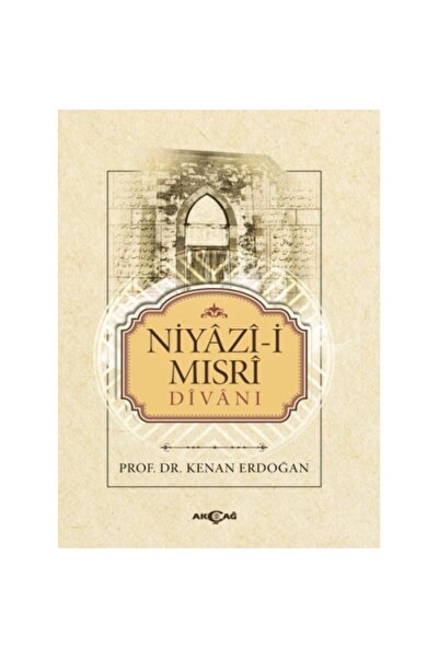 Akçağ Yayınları Niyazi-i Mısri Divanı