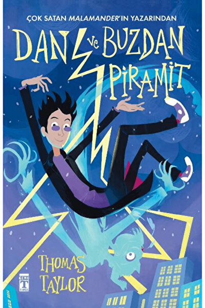 Genç Timaş Dan ve Buzdan Piramit / Thomas Taylor / / 9786259497730