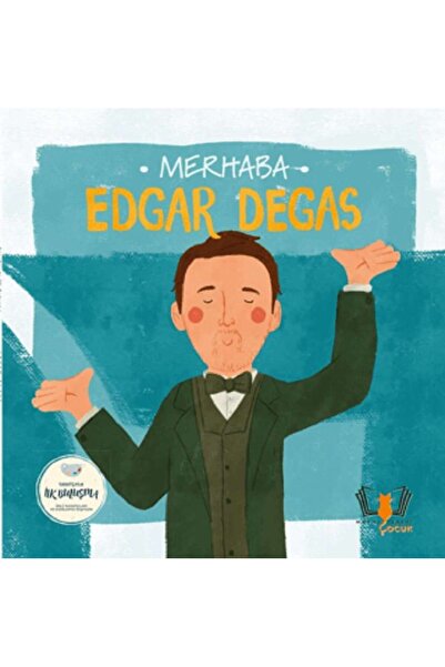 Hayalperest Yayınevi Merhaba Edgar Degas / Sanatçıyla İlk Buluşma Kolektif Ki...