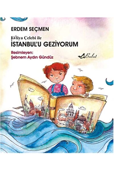 Bulut Yayınları Evliya Çelebi Ile Istanbul'u Geziyorum