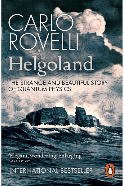 Penguin Books Helgoland - Strange and Beautiful Quantum Physics Story - Penguin Popular Science Books