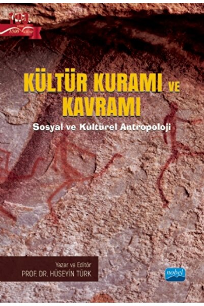 Nobel Akademik Yayıncılık KÜLTÜR KURAMI VE KAVRAMI Sosyal ve Kültürel Antropo...