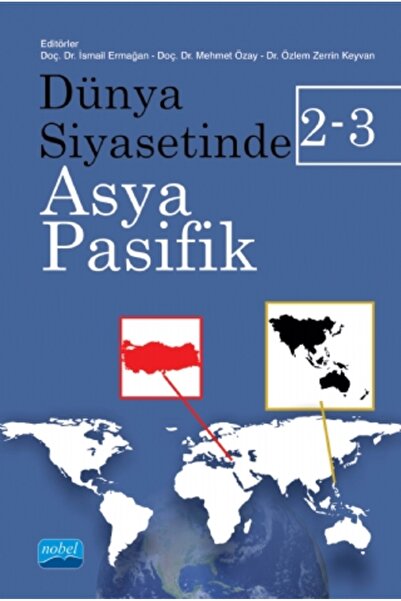 Nobel Akademik Yayıncılık Dünya Siyasetinde Asya-Pasifik 2-3