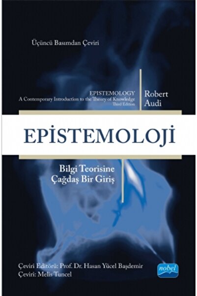 Nobel Akademik Yayıncılık EPİSTEMOLOJİ - Epistemoloji