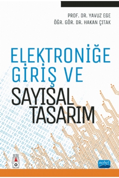 Nobel Akademik Yayıncılık Elektroniğe Giriş ve Sayısal Tasarım