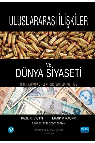 Nobel Akademik Yayıncılık ULUSLARARASI İLİŞKİLER ve DÜNYA SİYASETİ - Internat...
