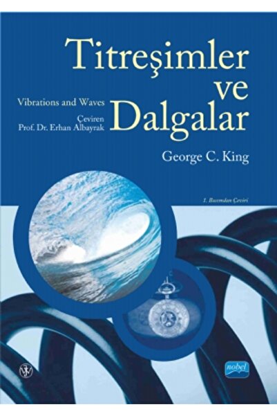 Nobel Akademik Yayıncılık TİTREŞİMLER VE DALGALAR - Vibrations and Waves