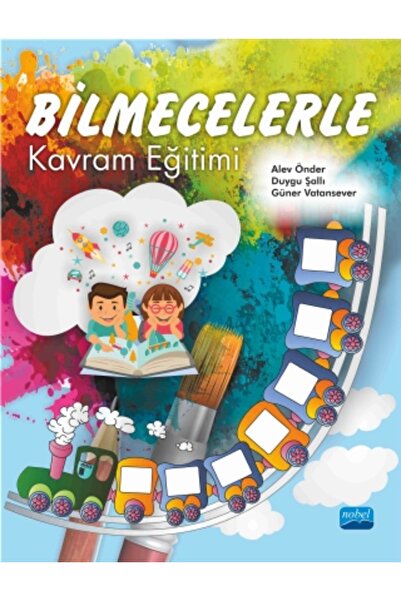 Nobel Akademik Yayıncılık Bilmecelerle Kavram Eğitimi