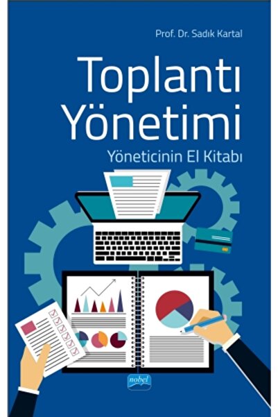Nobel Akademik Yayıncılık Toplantı Yönetimi