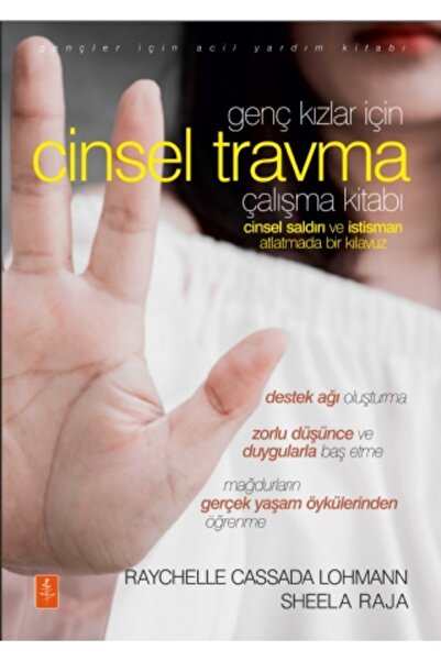 Nobel Yaşam GENÇ KIZLAR İÇİN CİNSEL TRAVMA Çalışma Kitabı - The Sexual Trauma...