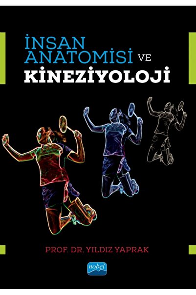 Nobel Akademik Yayıncılık İnsan Anatomisi ve Kineziyoloji