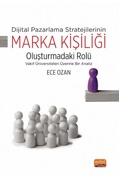 Nobel Bilimsel Eserler Dijital Pazarlama Stratejilerinin MARKA KİŞİLİĞİ Oluşt...