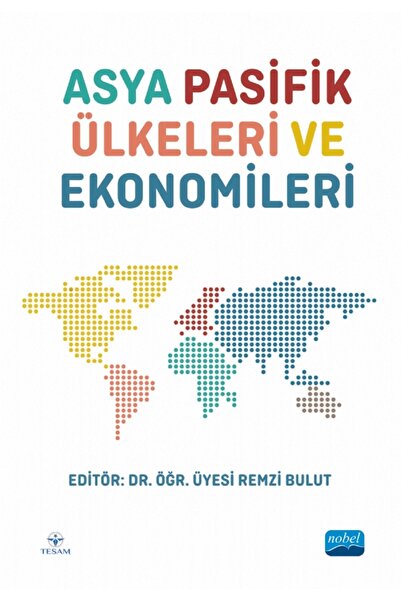 Nobel Akademik Yayıncılık Asya Pasifik Ülkeleri ve Ekonomileri