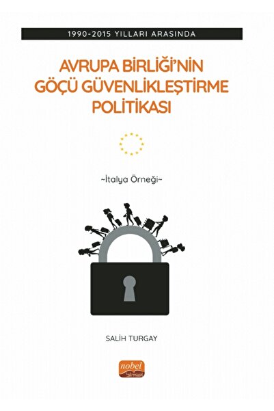 Nobel Bilimsel Eserler 19902015 Yılları Arasında AVRUPA BİRLİĞİ’NİN GÖÇÜ GÜVE...