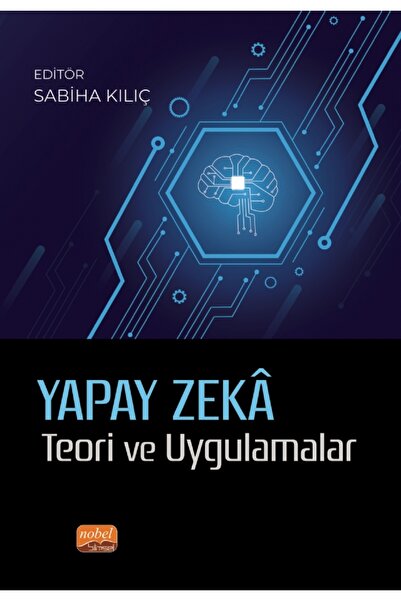 Nobel Bilimsel Eserler Yapay Zekâ & Teori ve Uygulamalar