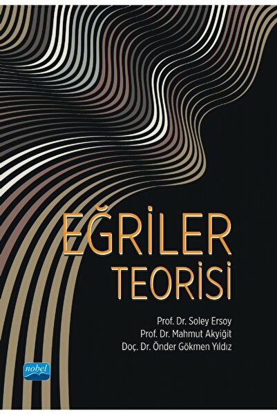 Nobel Akademik Yayıncılık Eğriler Teorisi