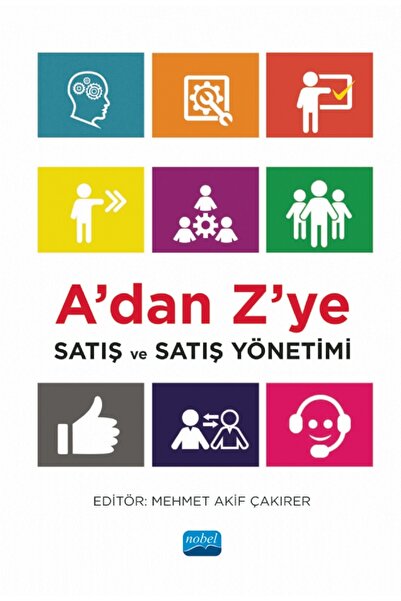Nobel Akademik Yayıncılık A’dan Z’ye Satış ve Satış Yönetimi
