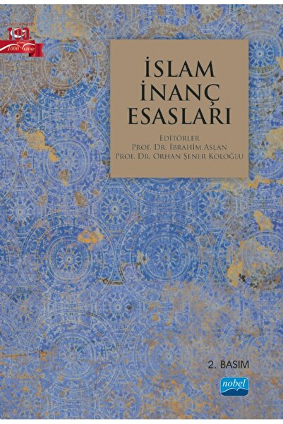 Nobel Akademik Yayıncılık İslam İnanç Esasları