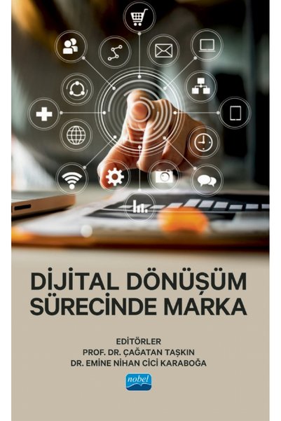 Nobel Akademik Yayıncılık Dijital Dönüşüm Sürecinde MARKA