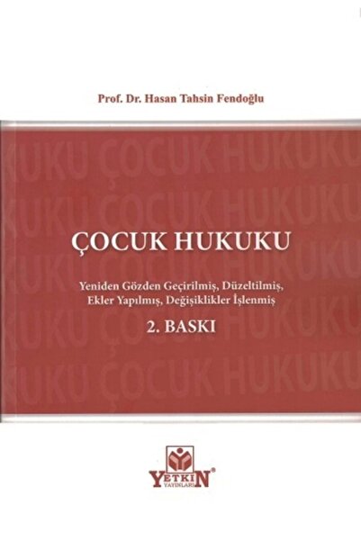 Yetkin Yayınları Çocuk Hukuku-hasan Tahsin Fendoğlu