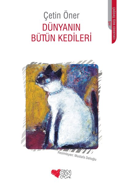 Can Çocuk Dünyanın Bütün Kedileri