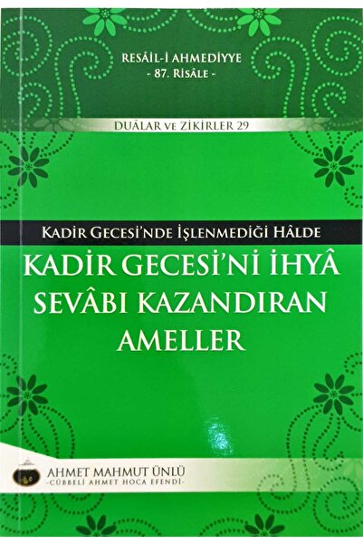 Cübbeli Ahmet Hoca Yayıncılık Kadir Gecesini Ihya Sevabı Kazandıran Ameller